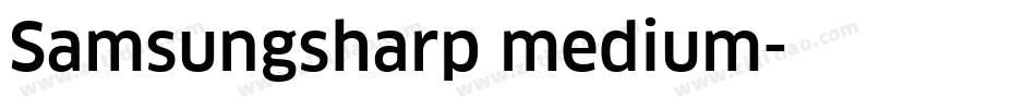 Samsungsharp medium字体转换